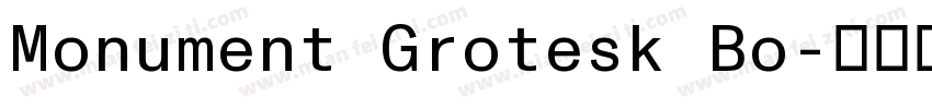 Monument Grotesk Bo字体转换